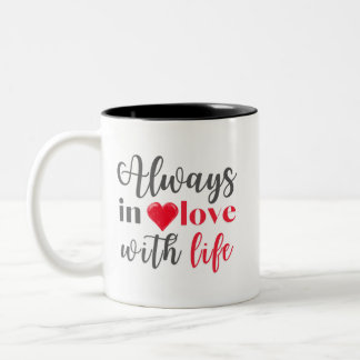 Taza Bicolor Mug - Siempre enamorado de la vida