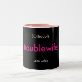 Taza Bicolor ¡mujer problemática!