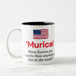 Taza Bicolor Murica... Más Karens por Capita