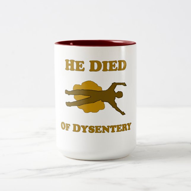 Taza Bicolor Murió De Disentery Notebook (Centro)