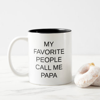 Taza Bicolor My Favorite People Call Me Papa Modern Typography 