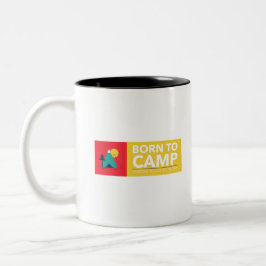 Taza Bicolor Nacido en un campamento obligado a ir a