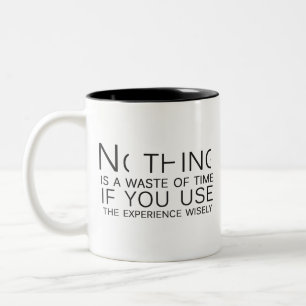Taza Bicolor Nada es una pérdida de tiempo