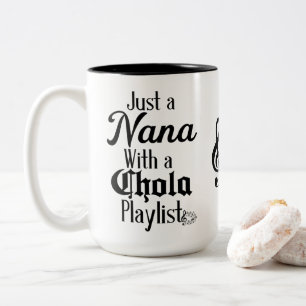 Taza Bicolor Nana con su lista de reproducción de chola