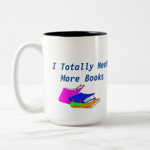 Taza Bicolor Necesito más libros...suficiente dicho.