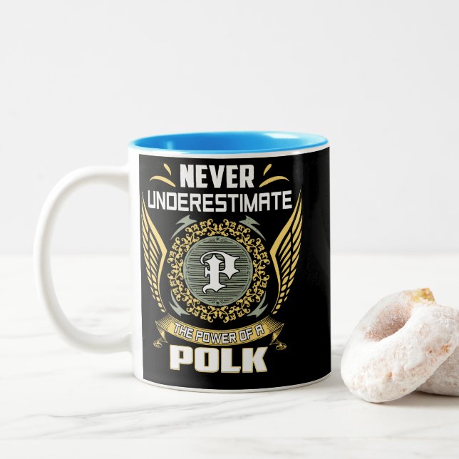 Taza Bicolor Never Underestimate The Power Of A Polk (Con donut)