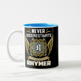 Taza Bicolor Never Underestimate The Power Of A Rhymer