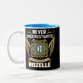 Taza Bicolor Never Underestimate The Power Of A Rozelle