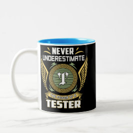 Taza Bicolor Never Underestimate The Power Of A Tester