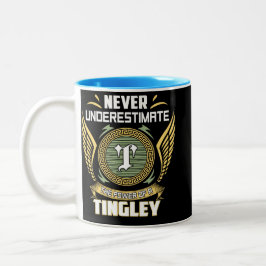 Taza Bicolor Never Underestimate The Power Of A Tingley