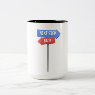 Taza Bicolor Next Step or Back – Direction Sign Motivational 