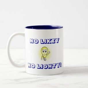 TAZA BICOLOR ¡NINGÚN LIKEY, NINGÚN LIGHTY!