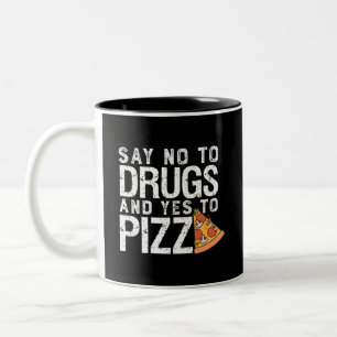 Taza Bicolor No a las drogas Sí a la Pizza Graciosa