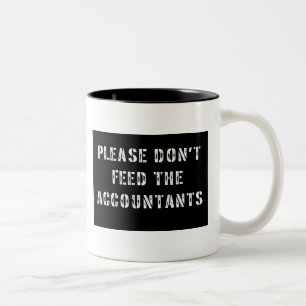 Taza Bicolor No alimente por favor a los contables