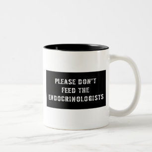 Taza Bicolor No alimente por favor a los endocrinólogos