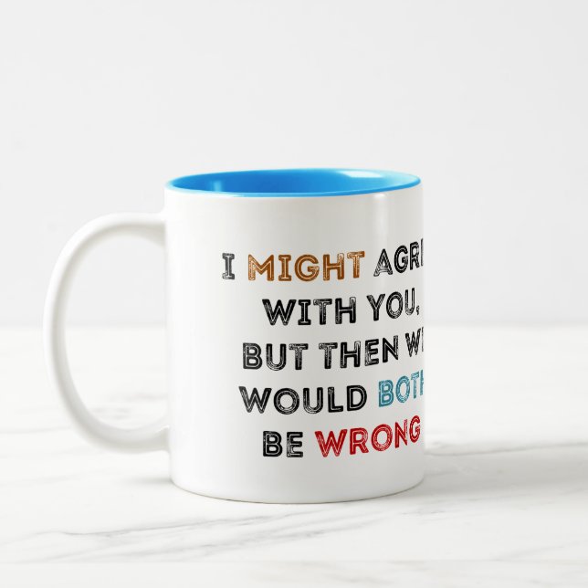 Taza Bicolor No arrogante, apenas más elegante (Izquierda)