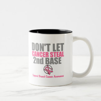 Taza Bicolor No deje al cáncer robar en segundo lugar la 2da