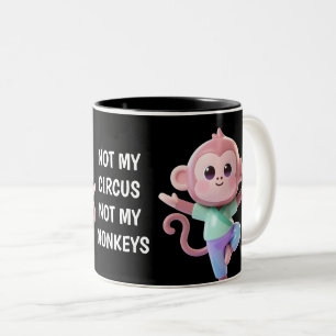 Taza Bicolor No Es Mi Circo No Son Mis Monos