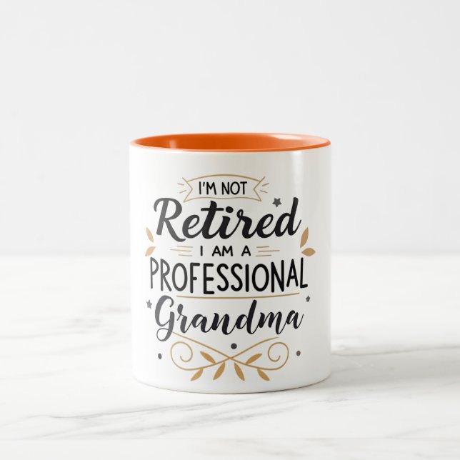 Taza Bicolor No estoy jubilado, soy una abuela profesional (Centro)