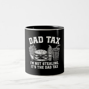 Taza Bicolor No estoy robando es el impuesto a papá