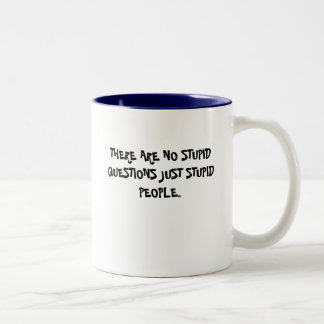 TAZA BICOLOR NO HAY GENTE ESTÚPIDA ESTÚPIDA DE LAS PREGUNTAS