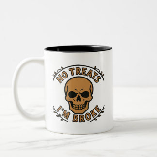 Taza Bicolor No hay regalos, estoy en bancarrota Cráneo sarcást