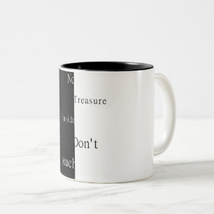 Taza Bicolor No Hay Tesoro Dentro – No Tocar 