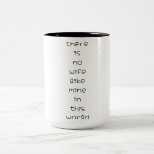 Taza Bicolor no hay una esposa como la mía en este mundo