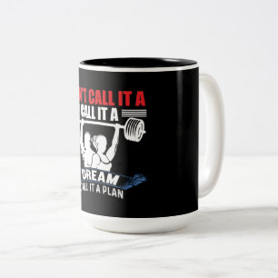 Taza Bicolor No lo Llames Sueño Llámalo Plan Fitness 