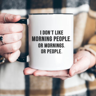Taza Bicolor No Me Gustan Las Personas Mañaneras Divertido Mini