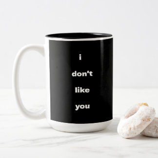 Taza Bicolor No Me Gustas Chiste Humor