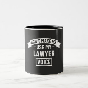 Taza Bicolor No me hagas usar mi voz de abogado