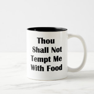 Taza Bicolor No me tiente con la comida