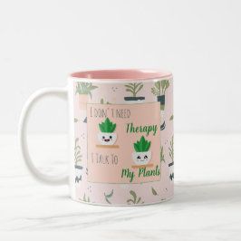 Taza Bicolor No necesito terapia hablo con mis plantas