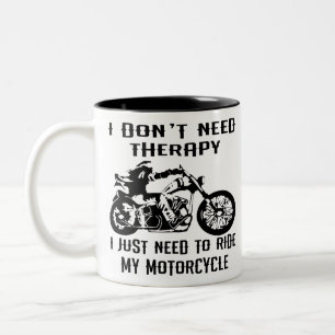 Taza Bicolor No necesito terapia, solo necesito andar en moto