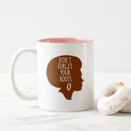 Taza Bicolor No Olvides Tus Raíces-Afroamericano 