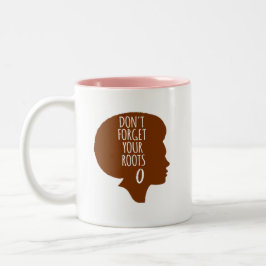 Taza Bicolor No Olvides Tus Raíces-Afroamericano 