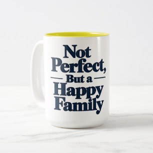 Taza Bicolor No Perfecto, Pero una Familia Feliz