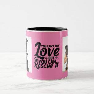 Taza Bicolor No puedes comprar amor pero puedes rescatarlo