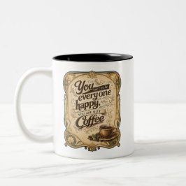 Taza Bicolor No Puedes Hacer Feliz a Todos - Café