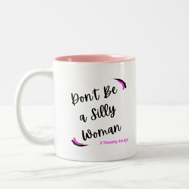 Taza Bicolor No seas una mujer boba (Izquierda)