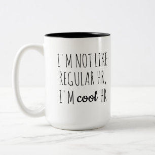 Taza Bicolor No soy como RRHH normal, soy RRHH genial