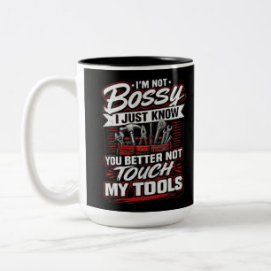 Taza Bicolor No Soy Mandona, Mejor No Toques Mis Herramientas
