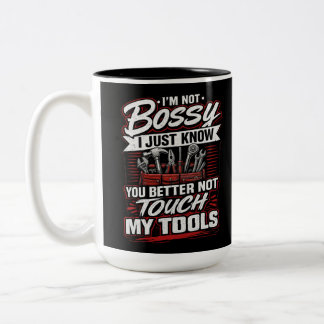 Taza Bicolor No Soy Mandona, Mejor No Toques Mis Herramientas