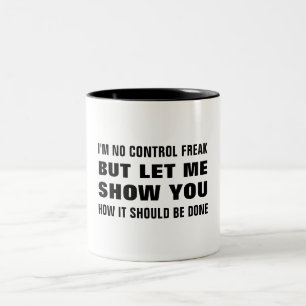 Taza Bicolor No soy ningún fanático del control pero déjenme