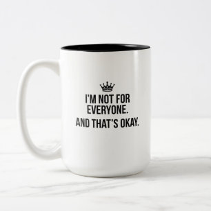 Taza Bicolor No soy para todos – Confianza y Corona