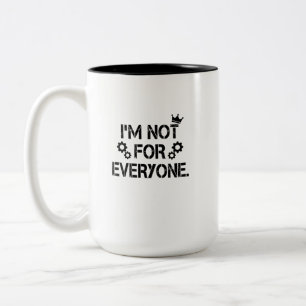 Taza Bicolor No soy para todos Corona de Grunge Engranajes Dive