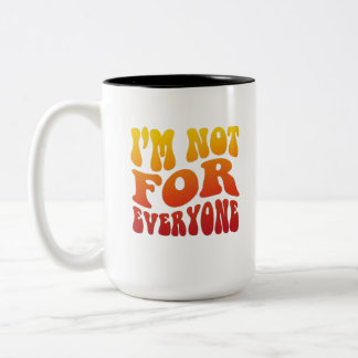Taza Bicolor No soy para todos Tipografía Retro Groovy Estado