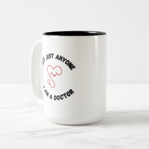 Taza Bicolor No soy solamente cualquiera - soy Médico Mug