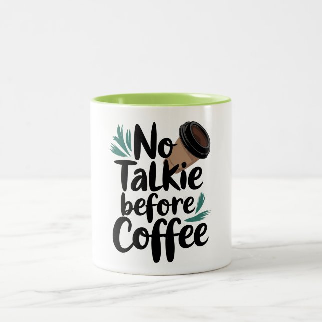 Taza Bicolor  No Talkie Before Coffee T-Shirt (Centro)
